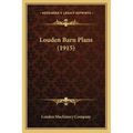 Louden Barn Plans (1915)