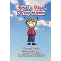 How to Make & Keep Friends: More Tips from our 2015 Blog Posts