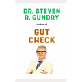 Dr. Steven Gundry Book: His Life Story