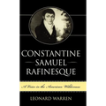 Constantine Samuel Rafinesque: A Voice in the American Wilderness