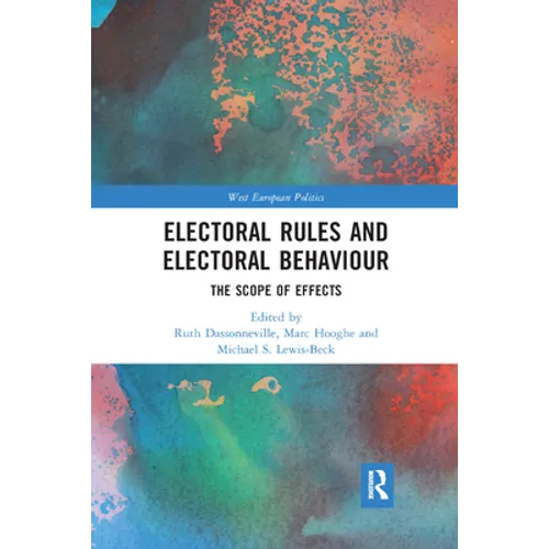Electoral Rules and Electoral Behaviour: The Scope of Effects