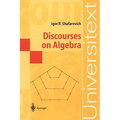 Discourses on Algebra