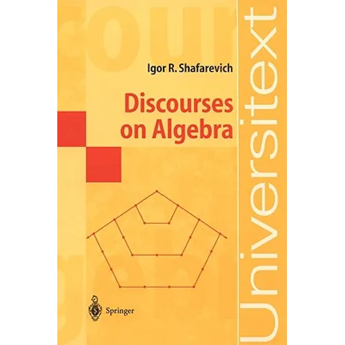 Discourses on Algebra