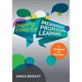 Designing Schools for Meaningful Professional Learning: A Guidebook for Educators