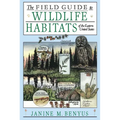 The Field Guide to Wildlife Habitats of the Eastern United States