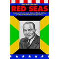 Red Seas: Ferdinand Smith and Radical Black Sailors in the United States and Jamaica