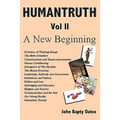 HUMANTRUTH Volume Two: A New Beginning