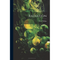 Radiation