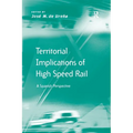 Territorial Implications of High Speed Rail: A Spanish Perspective