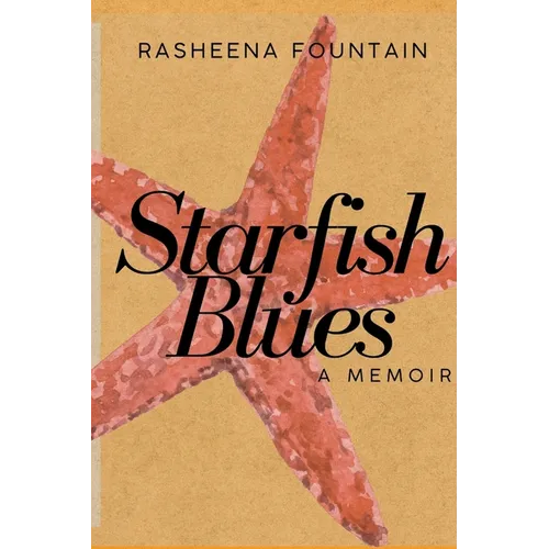 Starfish Blues: A Memoir