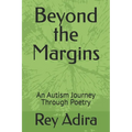Beyond the Margins: An Autism Journey Through Poetry