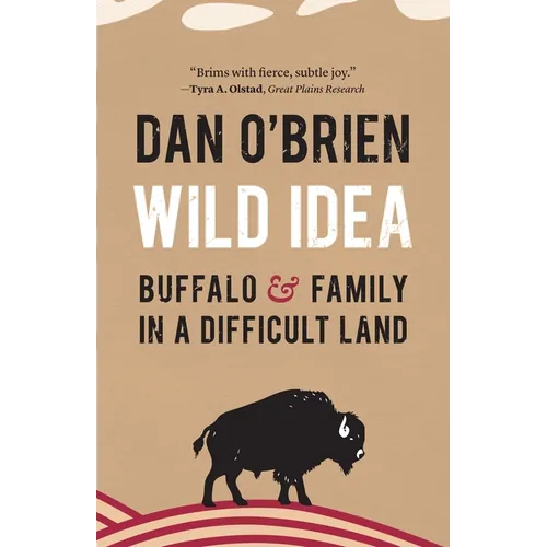 Wild Idea: Buffalo and Family in a Difficult Land