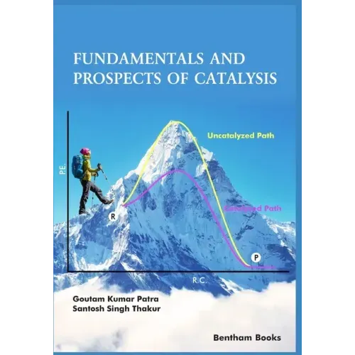 Fundamentals and Prospects of Catalysis