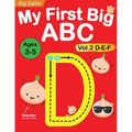My First Big ABC Book Vol.2: Preschool Homeschool Educational Activity Workbook with Sight Words for Boys and Girls 3 - 5 Year Old: Handwriting Practi