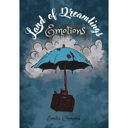Land of Dreamlings - Emotions: Illustrated Children Book for Kids 5-10 years