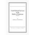 Field Medical Services at the Battles of Manassas