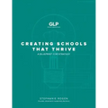 Creating Schools That Thrive: A Blueprint for Strategy