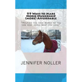 99 ways to make horse ownership (more) affordable
