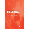 Routledge Philosophy GuideBook to Rousseau and the Social Contract