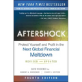 Aftershock: Protect Yourself and Profit in the Next Global Financial Meltdown
