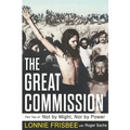 Not By Might Nor By Power: The Great Commission