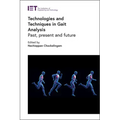 Technologies and Techniques in Gait Analysis: Past, Present and Future