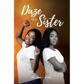 Daze of a Sister