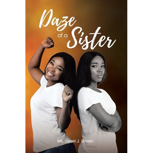 Daze of a Sister