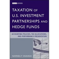 Taxation of U.S. Investment Partnerships and Hedge Funds: Accounting Policies, Tax Allocations, and Performance Presentation