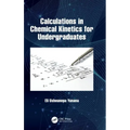 Calculations in Chemical Kinetics for Undergraduates