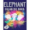 Elephant Coloring Book for Adults: Beautiful Elegant Elephant Illustrations Coloring Book for all Ages!