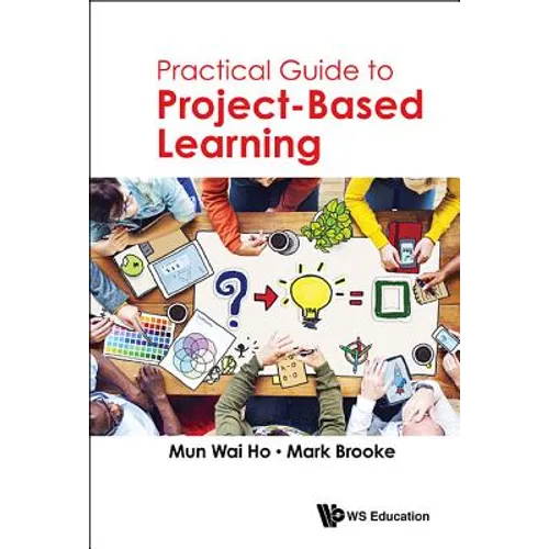 Practical Guide to Project-Based Learning