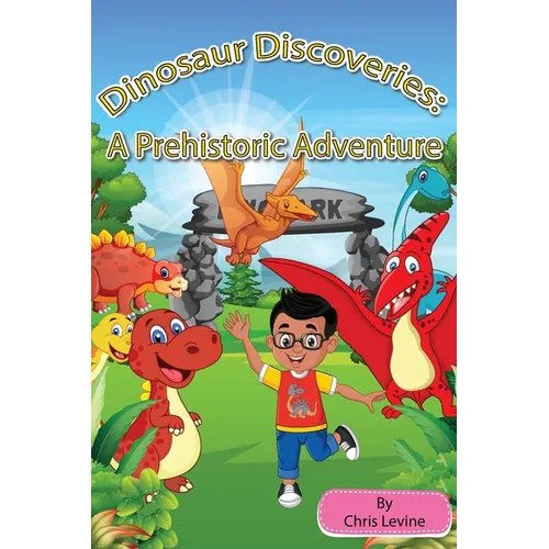 Dinosaur Discoveries: A Prehistoric Adventure