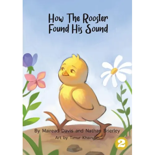 How The Rooster Found His Sound