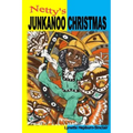 Netty's Junkanoo Christmas: A story of a girl growing up in The Bahamas, and her love for a street parade called Junkanoo.