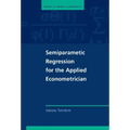 Semiparametric Regression for the Applied Econometrician