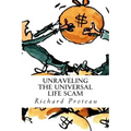 Unraveling The Universal Life Scam