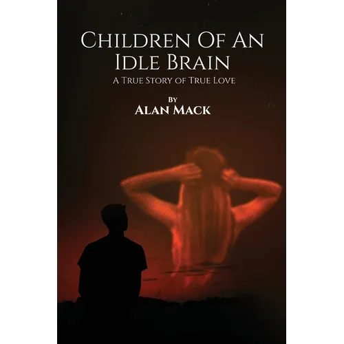 Children Of An Idle Brain