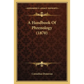 A Handbook Of Phrenology (1870)