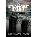 The 99 Strongest Banks in America