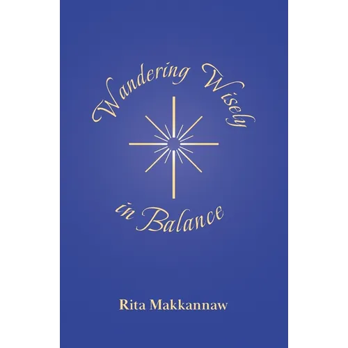 Wandering Wisely in Balance