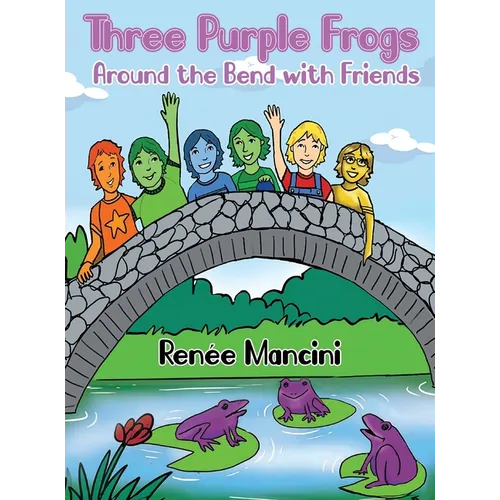 Three Purple Frogs: Around the Bend with Friends