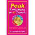 Peak Performance in 60 Seconds