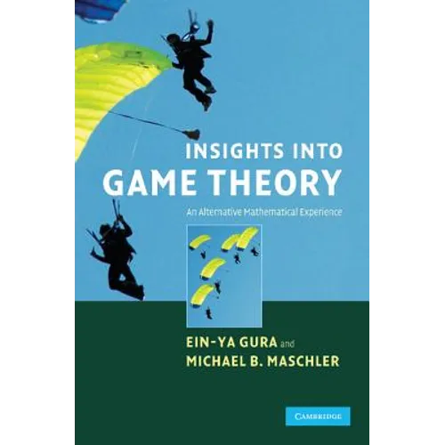 Insights into Game Theory