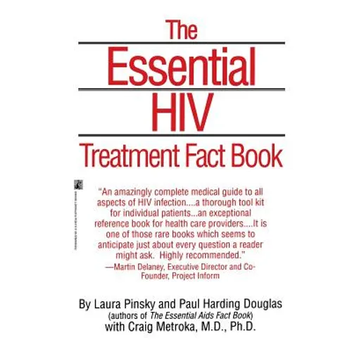 Essential HIV Treatment Fact Book