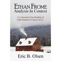 Ethan Frome: Analysis in Context