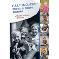 Fully Included Stories to Inspire Inclusion