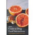 Meded101 Guide to Drug Food Interactions