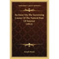 An Essay On The Governing Causes Of The Natural Rate Of Interest (1912)