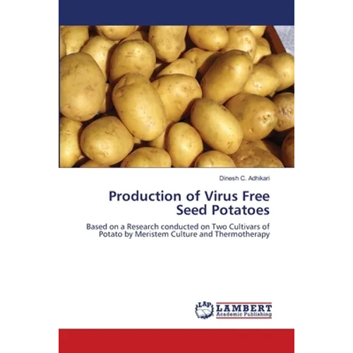 Production of Virus Free Seed Potatoes